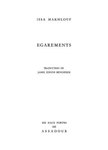 Extravíos (Egarements), traducido del árabe por Jamel Eddine Bencheikh, ed. Andre Biren, París 1993.